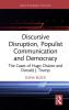 Discursive Disruption Populist Communication and Democracy