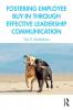 Fostering Employee Buy-in Through Effective Leadership Communication