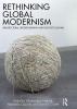 Rethinking Global Modernism