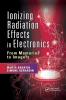 Ionizing Radiation Effects in Electronics