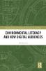 Environmental Literacy and New Digital Audiences