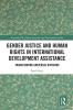 Gender Justice and Human Rights in International Development Assistance