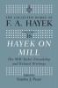 Hayek On Mill