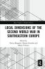 Local Dimensions of the Second World War in Southeastern Europe