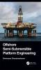 Offshore Semi-Submersible Platform Engineering