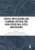 Spatial Implications and Planning Criteria for High-Speed Rail Cities and Regions