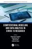 Computational Modeling and Data Analysis in COVID-19 Research