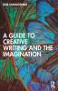 Guide to Creative Writing and the Imagination