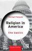 Religion in America: The Basics