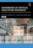 Handbook of Critical Education Research