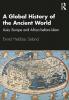 A GLOBAL HISTORY OF THE ANCIENT WORLD