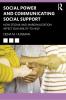 Social Power and Communicating Social Support