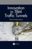 Innovation in TBM Traffic Tunnels