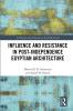 Influence and Resistance in Post-Independence Egyptian Architecture