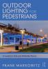 Outdoor Lighting for Pedestrians