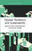 Disaster Resilience and Sustainability