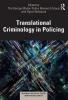 Translational Criminology in Policing