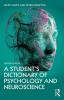 Student's Dictionary of Psychology and Neuroscience