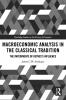 Macroeconomic Analysis in the Classical Tradition