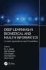 Deep Learning in Biomedical and Health Informatics