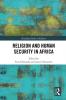 Religion and Human Security in Africa