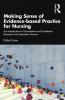 Making Sense of Evidence-based Practice for Nursing