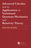 Advanced Calculus and its Applications in Variational Quantum Mechanics and Relativity Theory