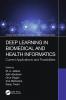 Deep Learning in Biomedical and Health Informatics