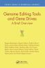 Genome Editing Tools and Gene Drives