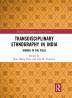 Transdisciplinary Ethnography in India