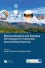 Mechanochemistry and Emerging Technologies for Sustainable Chemical Manufacturing