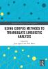 Using Corpus Methods to Triangulate Linguistic Analysis