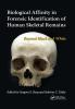 Biological Affinity in Forensic Identification of Human Skeletal