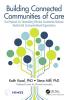 Building Connected Communities of Care