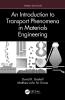 Introduction to Transport Phenomena in Materials Engineering