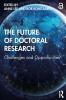 The Future of Doctoral Research