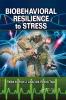 Biobehavioral Resilience to Stress