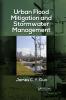 Urban Flood Mitigation and Stormwater Management