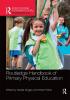 Routledge Handbook of Primary Physical Education