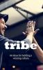 Tribe: 66 ideas for building a winning culture