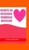 Secrets of successful marriage revealed