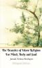 The Beauties of Islam Religion For Mind Body and Soul Bilingual Edition (Standar Version)