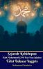 Sejarah Kehidupan Nabi Muhammad SAW Dan Para Sahabat Edisi Bahasa Inggris Standar Version