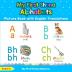 My First Shona Alphabets Picture Book with English Translations: Bilingual Early Learning & Easy Teaching Shona Books for Kids: 1 (Teach & Learn Basic Shona Words for Children)