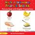 My First Indonesian Fruits & Snacks Picture Book with English Translations: Bilingual Early Learning & Easy Teaching Indonesian Books for Kids: 3 (Teach & Learn Basic Indonesian Words for Children)