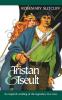 Tristan and Iseult: An Inspired Retelling of the Legendary Love Story (Sunburst Book)