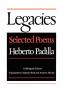 Legacies: Selected Poems: A Bilingual Edition