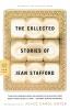 The Collected Stories of Jean Stafford (FSG Classics)