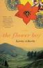 The Flower Boy: A Novel (Vintage International)