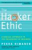 The Hacker Ethic: A Radical Approach to the Philosophy of Business